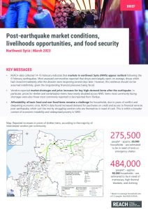 REACH NW Syria Brief - Post-earthquake Market and FSL Conditions